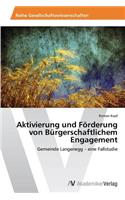 Aktivierung und Förderung von Bürgerschaftlichem Engagement