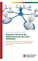 Sistema Mineiro de Administração Escolar (SIMADE)