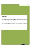 Sportbezogene Ausgaben älterer Menschen: Eine Untersuchung aus soziologischer und ökonomischer Perspektive