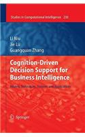 Cognition-Driven Decision Support for Business Intelligence