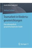 Teamarbeit in Kindertageseinrichtungen