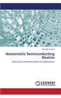 Nanometric Semiconducting Devices
