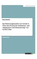 Der Bedeutungswandel von Gewalt in Über den Prozeß der Zivilisation und Engagement und Distanzierung von Norbert Elias: (German)