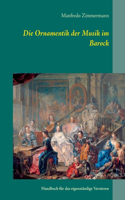 Die Ornamentik in der Musik des Barock