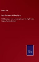 Recollections of Mary Lyon