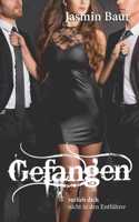 Gefangen