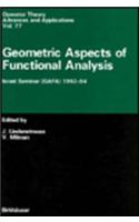 Geometric Aspects of Functional Analysis