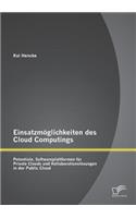 Einsatzmöglichkeiten des Cloud Computings