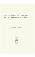 Internal Organization of the Kingdom of Ugarit
