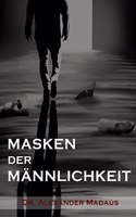 Madaus:MASKEN DER M?NNLICHKEIT