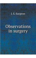 Observations in Surgery