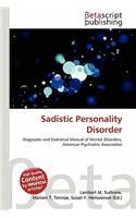 Sadistic Personality Disorder: (English)