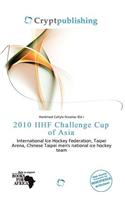 2010 Iihf Challenge Cup of Asia
