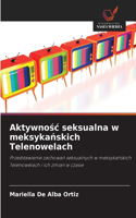 Aktywnosc seksualna w meksykanskich Telenowelach