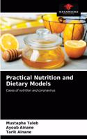 Practical Nutrition and Dietary Models