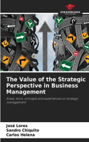 Value of the Strategic Perspective in Business Management