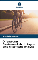 Öffentlicher Straßenverkehr in Lagos