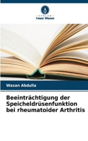 Beeinträchtigung der Speicheldrüsenfunktion bei rheumatoider Arthritis