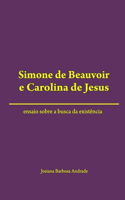 Simone de Beauvoir e Carolina de Jesus