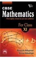 Cbse Mathematics For Class Xi (Thoroughly Revised As Per New Cbse Syllabus): Engineering