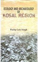 Ecology and Archaeology of Kosal Region