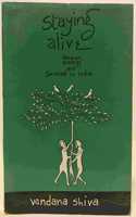 Staying Alive: Women, Ecology and Survival in India