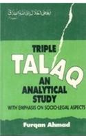 Triple Talaq: An Analytical Study