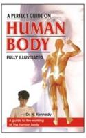 A Perfect Guide On Human Body