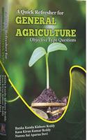 A QUICK REFRESHER FOR GENERAL AGRICULTURE OBJECTIVE TYPE QUESTIONS