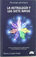 La astrologia y los siete rayos