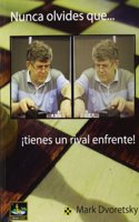 Nunca olvides que Â¡tienes un rival enfrente!