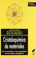 Cristaloquimica de materiales: de la estructura a las propiedades de los solidos inorganicos