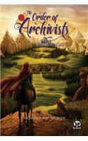 The Order of Archivists: The Hundredth