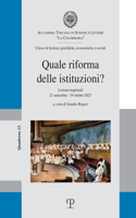 Quale Riforma Delle Istituzioni?