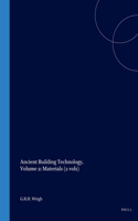 Ancient Building Technology, Volume 2: Materials (2 Vols)