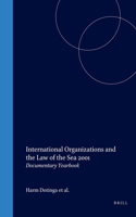 International Organizations and the Law of the Sea 2001