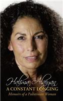 Constant Longing - Memoirs of a Palestinian Woman
