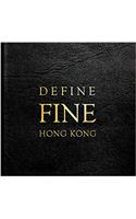 Define Fine City Guide Hong Kong