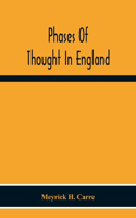 Phases Of Thought In England