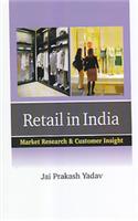 Retail in India: Market Research & Customer Insight