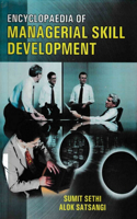 Encyclopaedia of Managerial Skill Development