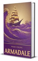 Armadale (Un-Abridged Classic Collector's Edition)
