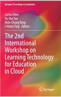 2nd International Workshop on Learning Technology for Education in Cloud