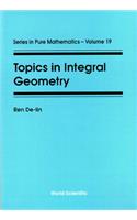 Topics In Integral Geometry: (19 Series In Pure Mathematics)