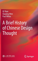 A Brief History of Chinese Design Thought