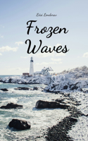 Frozen Waves