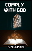 Comply with God