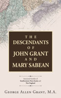 Descendants of John Grant and Mary Sabean