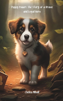 Puppy Power: The Story of a Brave and Loyal Hero