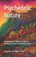Psychedelic Nature